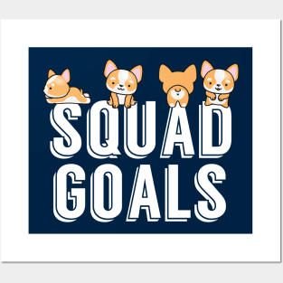 Funny Corgi Squad Goals Posters and Art